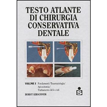 Testo atlante di chirurgia conservativa dentale