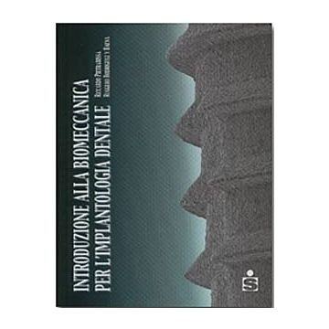 Introduzione alla biomeccanica per l'implantologia dentale
