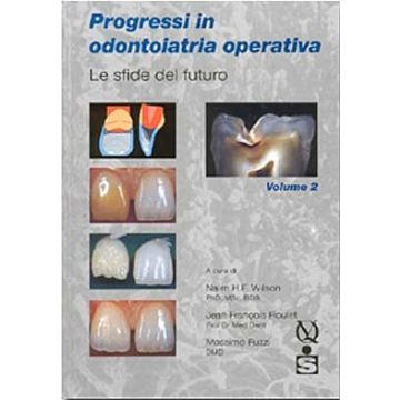 Progressi in odontoiatria operativa - Le sfide del futuro