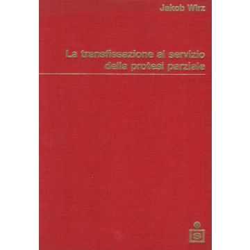 La transfissazione al servizio della protesi parziale